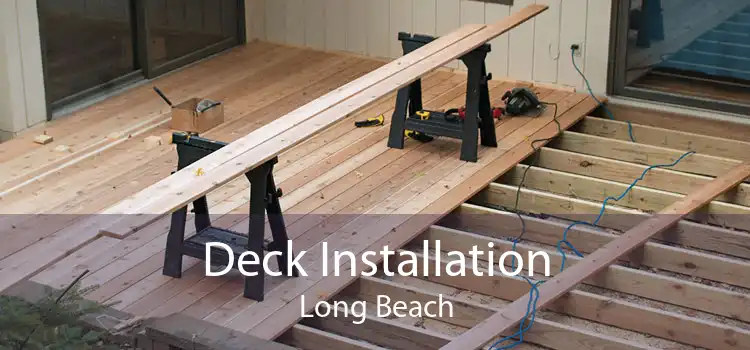Deck Installation Long Beach